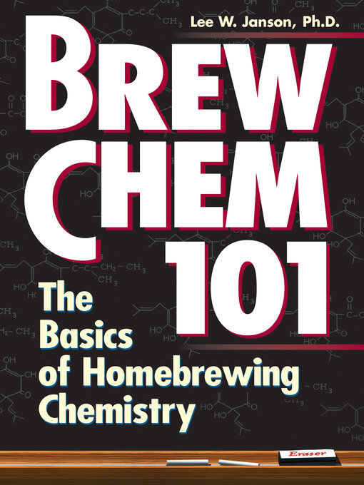 Title details for Brew Chem 101 by Lee W. Janson Ph.D. - Wait list